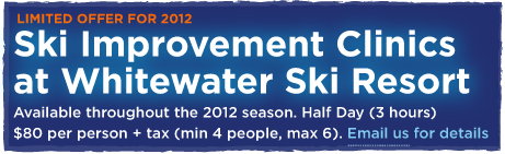 Ski Improvement clinics at Whitewater ski resort